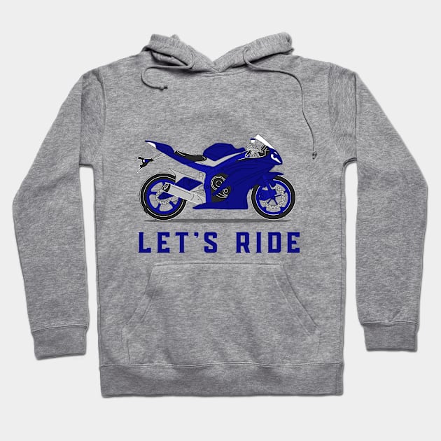 Let's Ride Hoodie by DiscoverNow